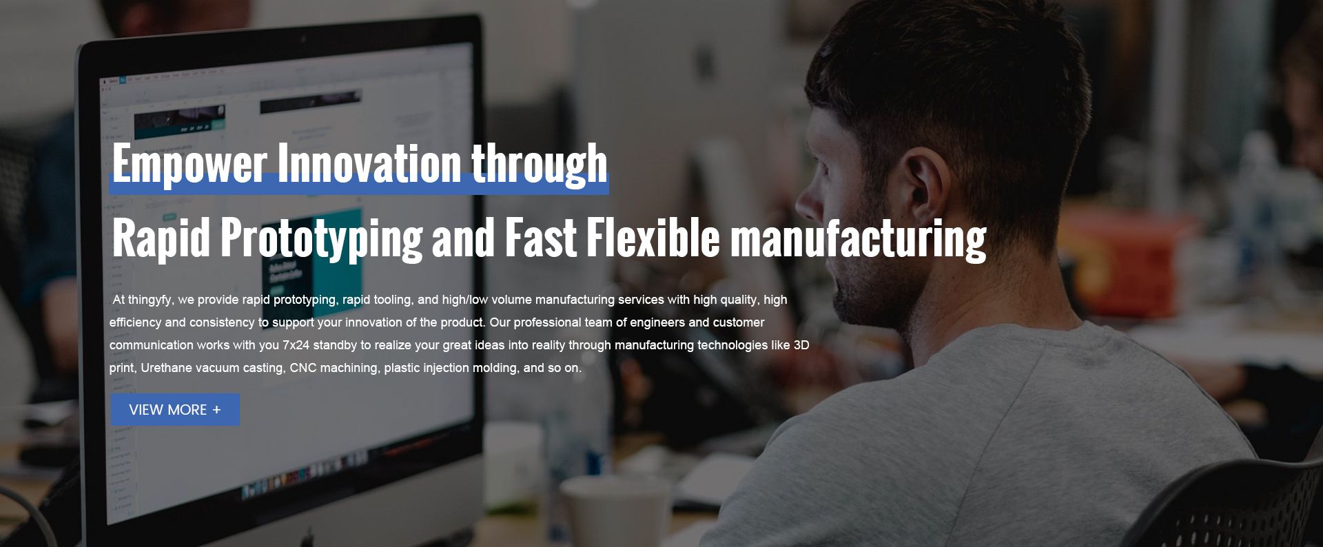 Empower Innovation through Rapid Prototyping and Fast Flexible manufacturing